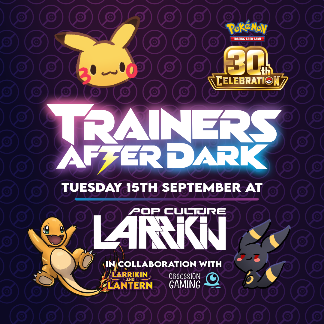 Promotional graphic for a Pokémon event titled "Trainers After Dark," featuring Pikachu, Charmander, and Eevee on a dark purple patterned background, with text reading "Tuesday 15th September at" and collaboration details for Pop Culture Larkin and Nebulon Gaming.