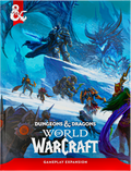 D&D - World of Warcraft Gameplay Expansion
