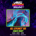 All Leylines' Eve Chaos Draft – Halloween Hollow at Pop Culture Larrikin, Sun 1 Nov 2pm