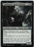 Tombstone, Career Criminal