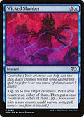 Wicked Slumber #84 MOM March of the Machine en MTG