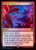 Steal the Show #130 Foil Secrets of Strixhaven en