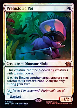 Prehistoric Pet #22 Foil Magic: Teenage Mutant Ninja Turtles Teenage Mutant Ninja Turtles en