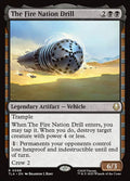 The Fire Nation Drill - 98 Foil - MTG: Avatar The Last Airbender (TLA)